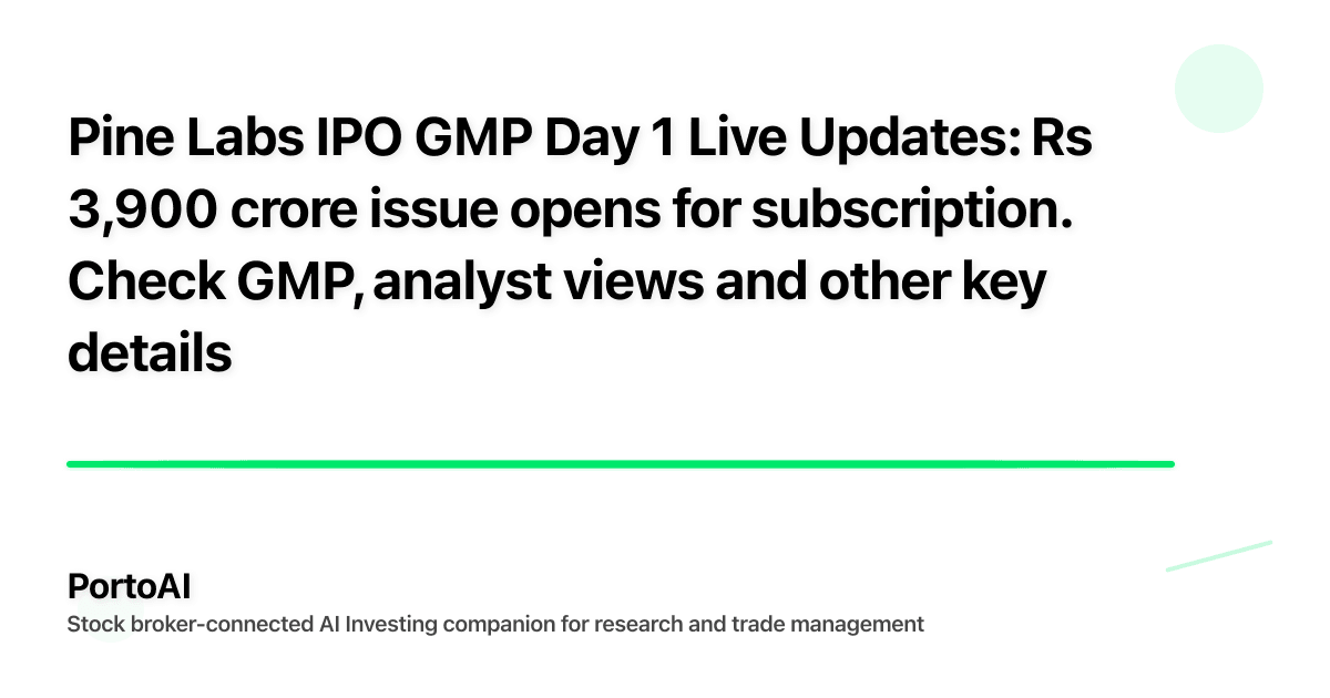 Pine Labs IPO GMP Day 1 Live Updates: Rs 3,900 crore issue opens for subscription. Check GMP, analyst views and other key details