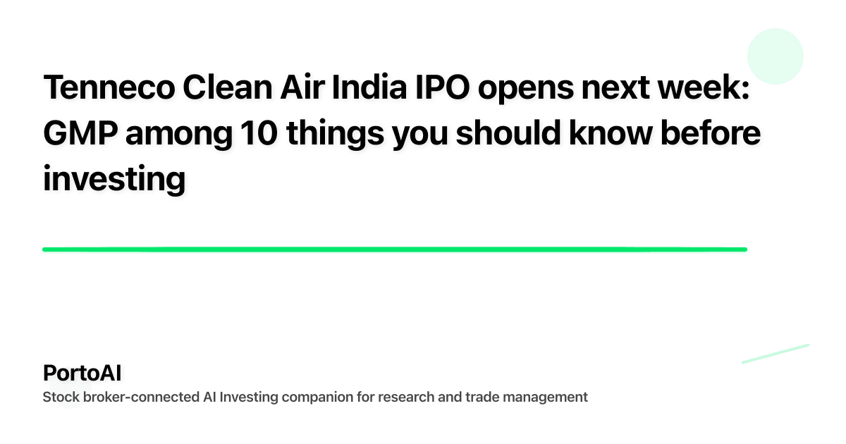 Tenneco Clean Air India IPO opens next week: GMP among 10 things you should know before investing